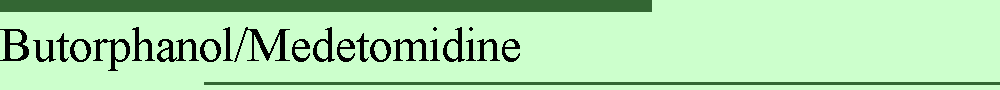Butorphanol/Medetomidine