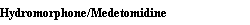 Hydromorphone/Medetomidine