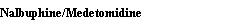 Nalbuphine/Medetomidine
